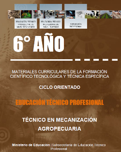 Técnico en Mecanización Agropecuaria - 6º Año